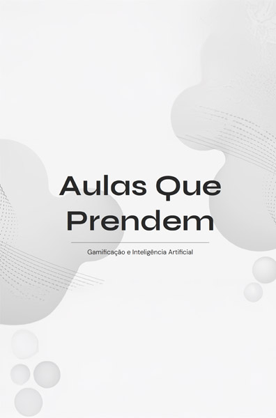 aulas que prendem gamificação e ia